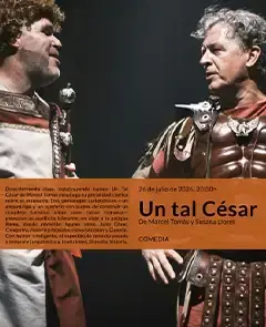 Un tal César en el Teatro María Luisa - Festival de Mérida 2026